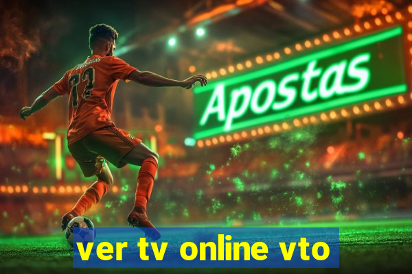 ver tv online vto